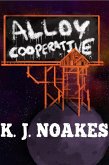 Alloy Cooperative (Dialectics of Geos, #1) (eBook, ePUB)
