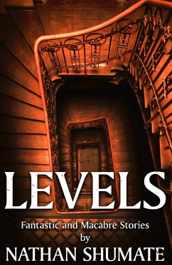 Cover Levels: Fantastic and Macabre Stories (eBook, ePUB)
