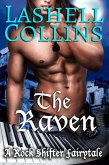 The Raven (Rock Shifter Fairytales, #4) (eBook, ePUB) The Raven (Rock Shifter Fairytales, #4) (eBook, ePUB)