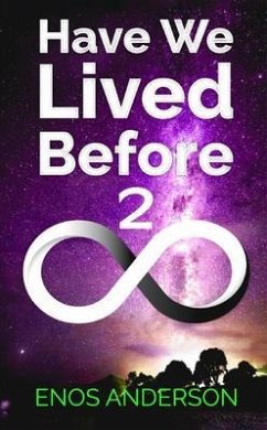 Have We Lived Before 2 (eBook, ePUB) - Anderson, Enos