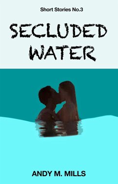 Cover Secluded Water (Short Stories, #3) (eBook, ePUB)