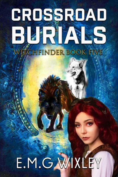 Crossroad Burials (Witchfinder, #5) (eBook, ePUB) Crossroad Burials (Witchfinder, #5) (eBook, ePUB)
