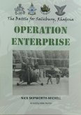 Operation Enterprise - The Battle for Salisbury, Rhodesia (eBook, ePUB) Operation Enterprise - The Battle for Salisbury, Rhodesia (eBook, ePUB)
