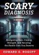 Scary Diagnosis: Navigating Fear,... - Bild 1