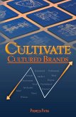 Cultivate Cultured Brands (eBook, ePUB) Cultivate Cultured Brands (eBook, ePUB)