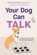 Your Dog Can Talk (eBook, ePUB) - Bild 1