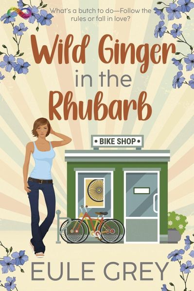 Wild Ginger in the Rhubarb (eBook, ePUB)