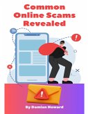 Common Online Scams Revealed (eBook, ePUB)