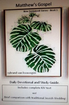 - Matthew's Gospel - Daily Devotional and Study Guide. (eBook, ePUB) - Kwawegen, Sybrand van