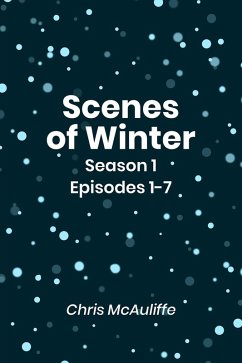 Cover Scenes of Winter (Season 1) (eBook, ePUB)