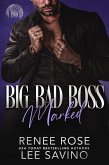 Big Bad Boss: Marked (Werewolves of Wall Street, #3) (eBook, ePUB) Big Bad Boss: Marked (Werewolves of Wall Street, #3) (eBook, ePUB)