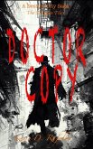 Doctor Copy (Douglas Files, #1) (eBook, ePUB) Doctor Copy (Douglas Files, #1) (eBook, ePUB)