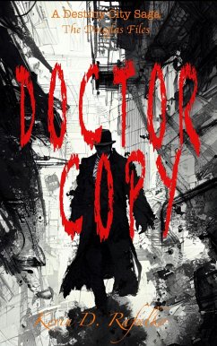 Doctor Copy (Douglas Files, #1) (eBook, ePUB) Cover Doctor Copy (Douglas Files, #1) (eBook, ePUB)