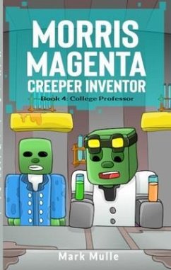 Cover Morris Magenta: Creeper Inventor Book 4 (eBook, ePUB)