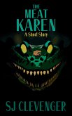 The Meat Karen: A Short Story (eBook, ePUB)