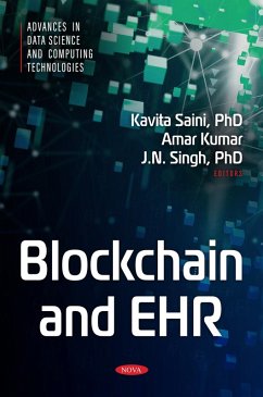 Blockchain and EHR (eBook, PDF) Blockchain and EHR (eBook, PDF)