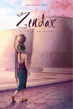 Cover Zendar: A Tale of Sand (Prequel) (eBook, ePUB)