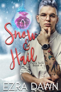 Cover Snow and Hail (Furry Tails, #4) (eBook, ePUB)