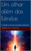 Um olhar além das Estrelas (eBook, ePUB)
