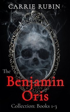Cover The Benjamin Oris Collection: Books 1-3 (eBook, ePUB)