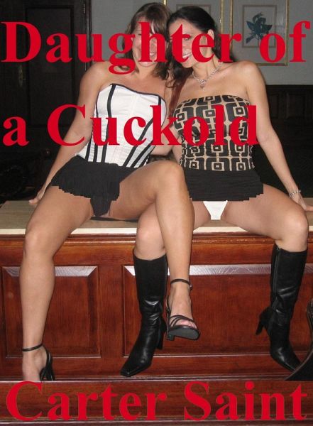 Daughter Of A Cuckold (eBook, ePUB) Daughter Of A Cuckold (eBook, ePUB)