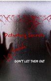 Disturbing Secrets (eBook, ePUB)