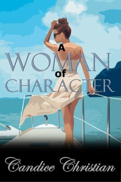 A Woman of Character (eBook, ePUB) - Christian, Candice