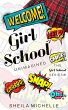 Girl School: Unimagined: The Girl... - Bild 1