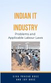 Indian IT Industry: Problems and Applicable Labour Laws (eBook, ePUB)