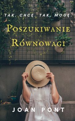 Poszukiwanie Równowagi. Klucze Do Mysli Stoickiej. (TAK, CHCE. TAK, MOGE., #4) (eBook, ePUB) - Pont, Joan