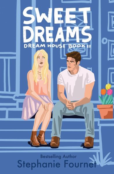 Sweet Dreams: Dream House Book 2 (eBook, ePUB) Sweet Dreams: Dream House Book 2 (eBook, ePUB)