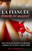 La fiancée forcée du magnat (eBook, ePUB)