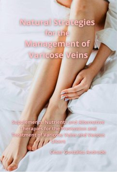 Natural Strategies for the Management of Varicose Veins (eBook, ePUB) - Andrade, César González