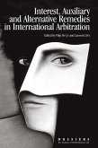 Interests, Auxiliary and Alternative Remedies in International Arbitration (eBook, PDF)
