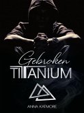 Gebroken Titanium (eBook, ePUB)