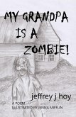 My Grandpa is a Zombie (eBook, ePUB)