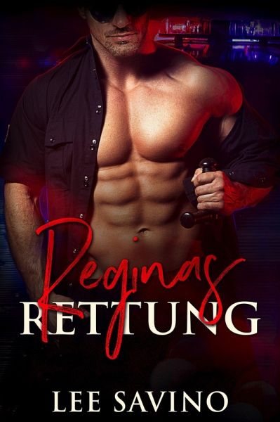 Reginas Rettung (Kantige Helden, #5) (eBook, ePUB)