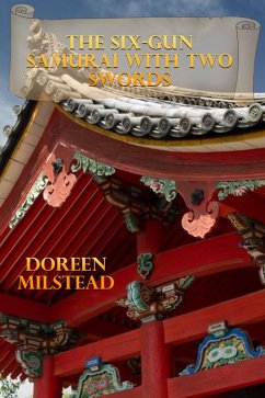 Cover The Six-Gun Samurai With Two Swords (eBook, ePUB)