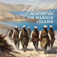 Cover Turkish Prisoners on Nargin Island (eBook, ePUB)