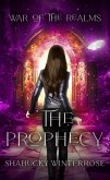 The Prophecy (War of the Realms, #1) (eBook, ePUB)