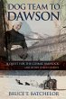 Dog Team to Dawson: A Quest for the... - Bild 1