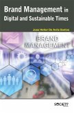 Brand Management in Digital and Sustainable Times (eBook, PDF) Brand Management in Digital and Sustainable Times (eBook, PDF)