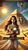 The Pharaoh's Shadow (eBook, ePUB)