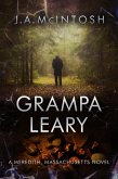 Grampa Leary: A Meredith, Massachusetts Novel (eBook, ePUB) Grampa Leary: A Meredith, Massachusetts Novel (eBook, ePUB)