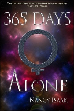 365 Days Alone (eBook, ePUB) - Isaak, Nancy