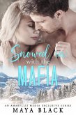 Snowed in with the Mafia (eBook, ePUB)