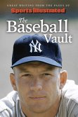 Sports Illustrated The Baseball Vault (eBook, PDF)