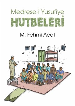 Cover Medrese-i Yusufiye Hutbeleri (eBook, ePUB)