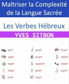 Les Verbes He´breux Mai^triser la Complexite´ de la Langue Sacre´e.png (eBook, ePUB)