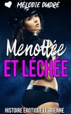 Menottée et Léchée : Histoire érotique Lesbienne (eBook, ePUB)
